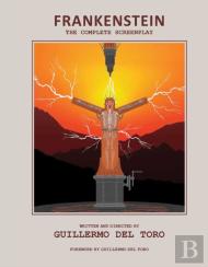 Frankenstein: The Complete Screenplay