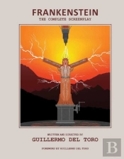 Frankenstein: The Complete Screenplay