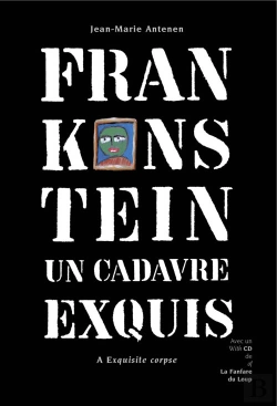 Bertrand.pt - Frankenstein ; Un Cadavre Exquis