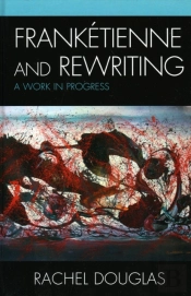 Franketienne And Rewriting
