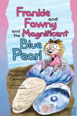 Bertrand.pt - Frankie And Fawny And The Magnificent Blue Pearl