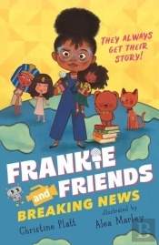 Frankie And Friends: Breaking News