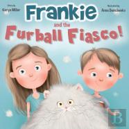 Frankie And The Furball Fiasco!