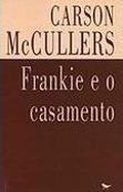 Frankie e o Casamento