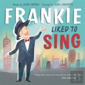 Frankie Liked To Sing
