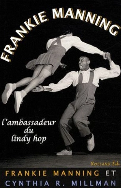 Bertrand.pt - Frankie Manning, L'Ambassadeur Du Lindy Hop