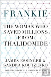 Frankie: The Woman Who Saved Millions From Thalidomide