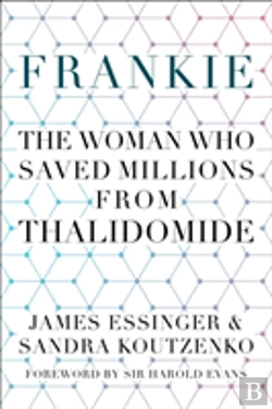 Bertrand.pt - Frankie: The Woman Who Saved Millions From Thalidomide