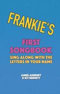 Frankie'S First Songbook