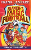 Frankie'S Magic Football: Frankie And The Dragon Curse
