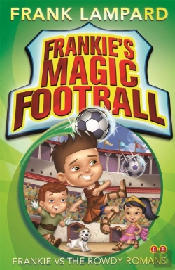 Bertrand.pt - Frankie'S Magic Football: Frankie Vs The Rowdy Romans