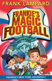 Frankie'S Magic Football: Frankie'S New York Adventure