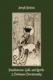 Frankincense, Gold, And Myrrh