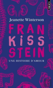 Frankissstein. Une Histoire D'Amour