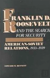 Franklin D.Roosevelt And The Search For Security