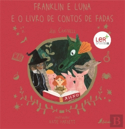 Bertrand.pt - Franklin e Luna e o Livro de Contos de Fadas