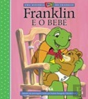 Franklin e o Bebé