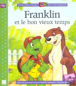 Bertrand.pt - Franklin Et Le Bon Vieux Temps