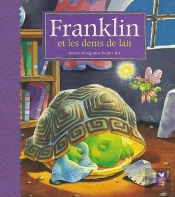 Franklin Et Les Dents De Lait