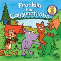 Bertrand.pt - Franklin Has Conjunctivitis
