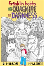 Franklin Hobbs And The Quagmire Of Darkness