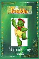 Franklin My Coloring Book