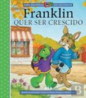Franklin quer ser Crescido