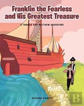 Franklin The Fearless And His Greatest Treasure