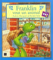 Franklin Veut Un Animal