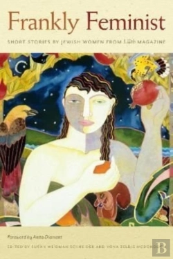 Bertrand.pt - Frankly Feminist Â€“ Short Stories By Jewish Women From Lilith Magazine