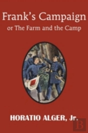 Frank'S Campaign Or The Farm And The Cam