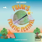 Frank'S Frantic Festival