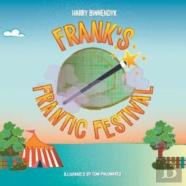 Frank'S Frantic Festival