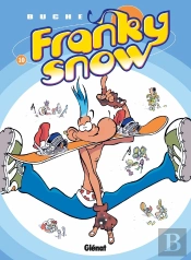 Franky Snow Tome 10 : Fondu De Snow