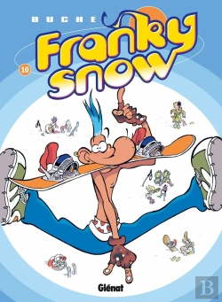 Bertrand.pt - Franky Snow Tome 10 : Fondu De Snow
