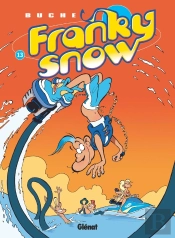 Franky Snow Tome 13 : Digital Détox