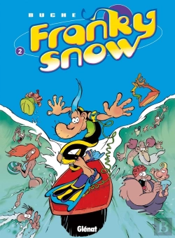 Bertrand.pt - Franky Snow Tome 2 : Totale Éclate !