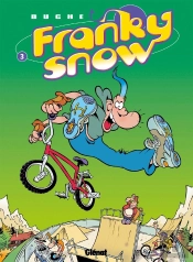 Franky Snow Tome 3 : Frime Contrôle