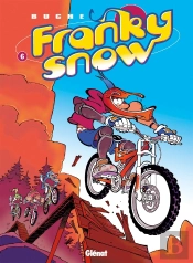 Franky Snow Tome 6 : Bienvenue À Gamelleland