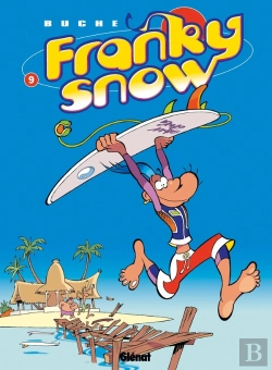Bertrand.pt - Franky Snow Tome 9 : Surf Paradise Club