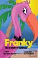 Franky The Finicky Flamingo