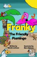 Franky The Friendly Flamingo