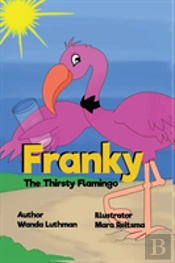 Franky The Thirsty Flamingo