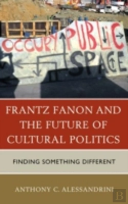 Bertrand.pt - Frantz Fanon And The Future Of Cultural Politics