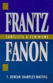 Frantz Fanon: Conflicts And Feminisms