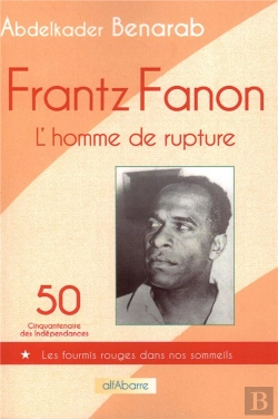 Bertrand.pt - Frantz Fanon, L'Homme De Rupture