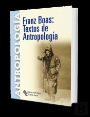 Franz Boas: Textos De Antropología