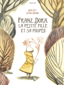 Bertrand.pt - Franz, Dora, La Petite Fille Et Sa Poupée