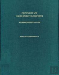 Franz Liszt And Agnes Street-Klindworth