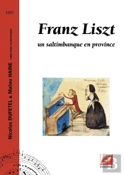 Franz Liszt, Un Saltimbanque En Province